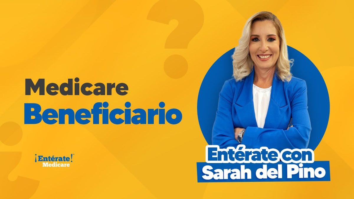 Medicare Beneficiarios