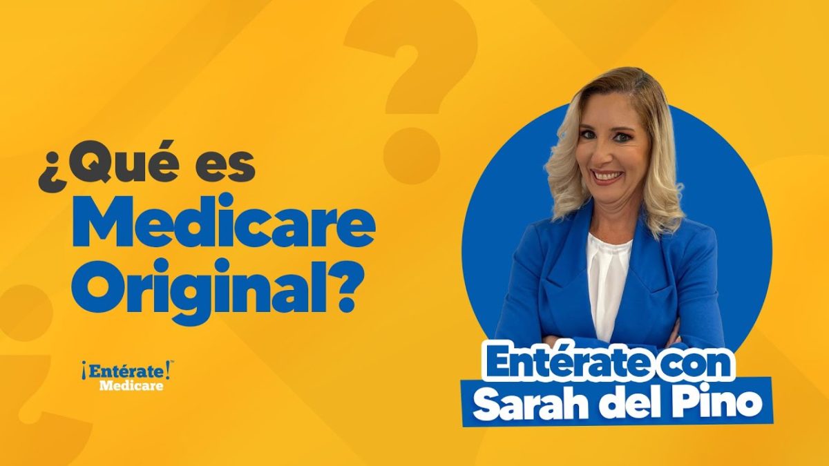 ¿Qué es Medicare Original?