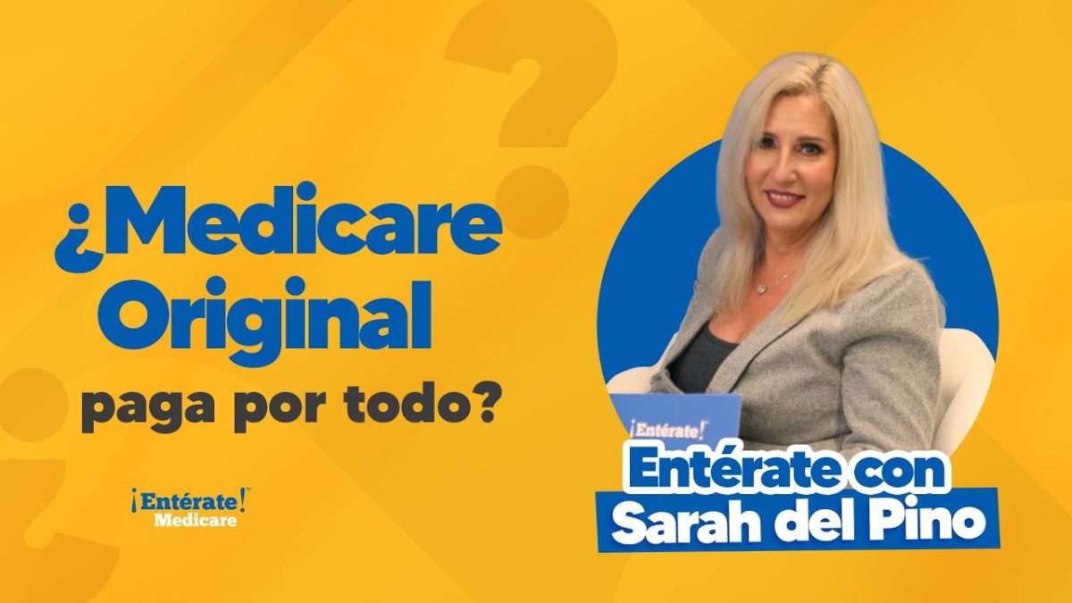 ¿Medicare Original paga por todo?